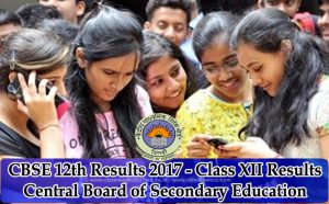CBSE Result class 12 सीबीएसई रिजल्ट २०१७